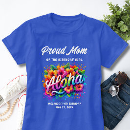 Tropical Aloha Proud Mama der Geburtstagskarte T-Shirt