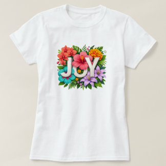 Tropical JOY - Florale Sommer-Hibiskus-Typografie T-Shirt