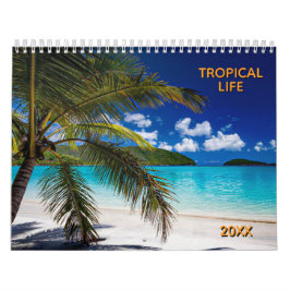 Tropical Life with Beautiful Beach Photos Kalender