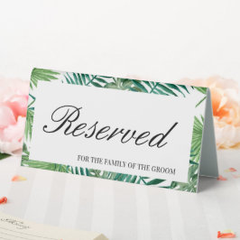 Tropical Palm Blätter Script Wedding reserviert Tischaufsteller