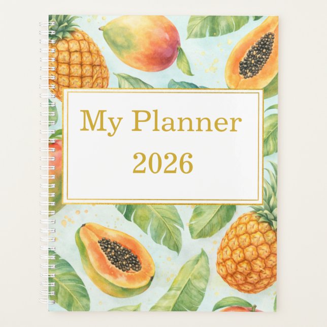 Tropical Planner – Pineapple, Mango & Papaya  Planer (Vorderseite)