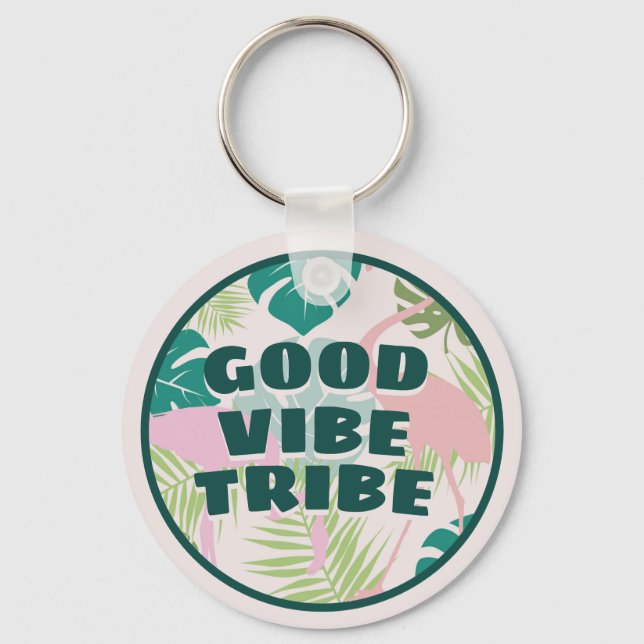 Tropical Round Good Vibe Tribe Positive Energie Schlüsselanhänger (Vorderseite)