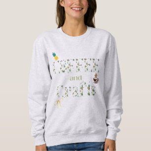 Tropical Vibes Coffee and Crafts Typografy Sweatshirt