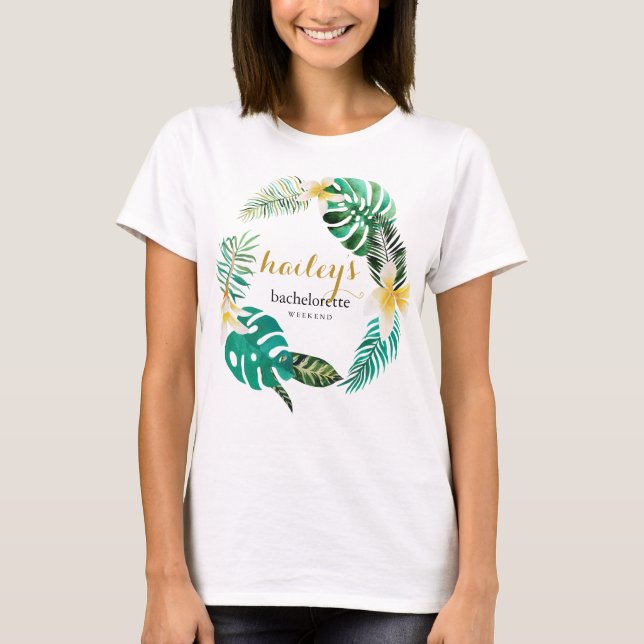 Tropical Wreath Bachelorette Weekend mit Name T-Shirt (Vorderseite)