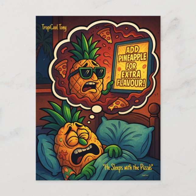 TropiCool Tony's Nightmare - Ananas auf Pizza Postkarte (Vorderseite)