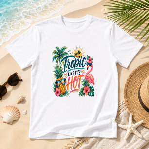 Tropisch, als ob es heiß wäre, lustiger Küstenstra T-Shirt