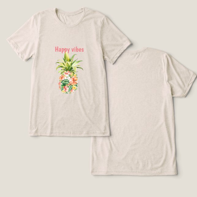 Tropische Ananas Floral Happy Vibes Tri-Blend Shirt (Design Vorderseite & Rückseite)
