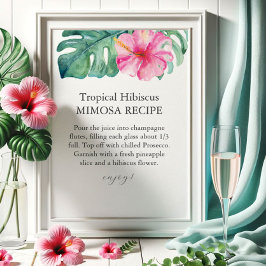 Tropische Petalen und Prosecco-Mimosa-Zeichen Poster