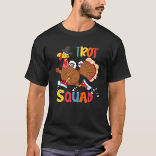 Trot Squad Funny Running Türkei Pilgrim Kostüm Ru T-Shirt