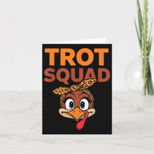 Trot Squad Funny Turkey Erntedank Männer Frauen Karte