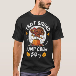 Trot-Squad Jump Crew Stimmung T-Shirt