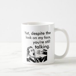 Trotz des Blickes auf meinem noch sprechenden Kaffeetasse
