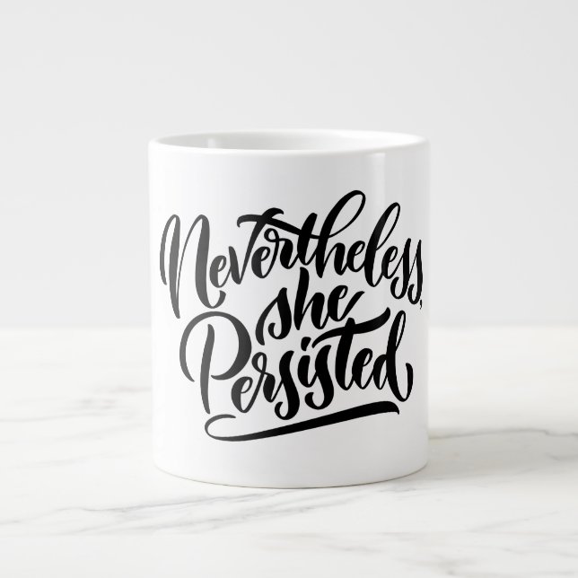 Trotzdem beharrte sie auf handgeschriebener Tasse (Vorderseite)