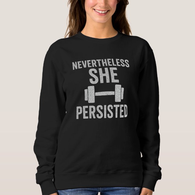 Trotzdem beharrte sie darauf  sweatshirt (Vorderseite)