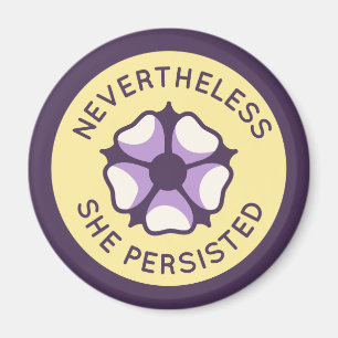 Trotzdem behielt sie die Suffragette Feministin Magnet