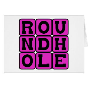 Trou Rond, Cheville Carrée