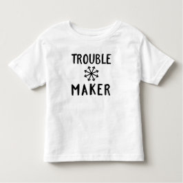 Trouble Maker Chaos Kleinkind T-shirt
