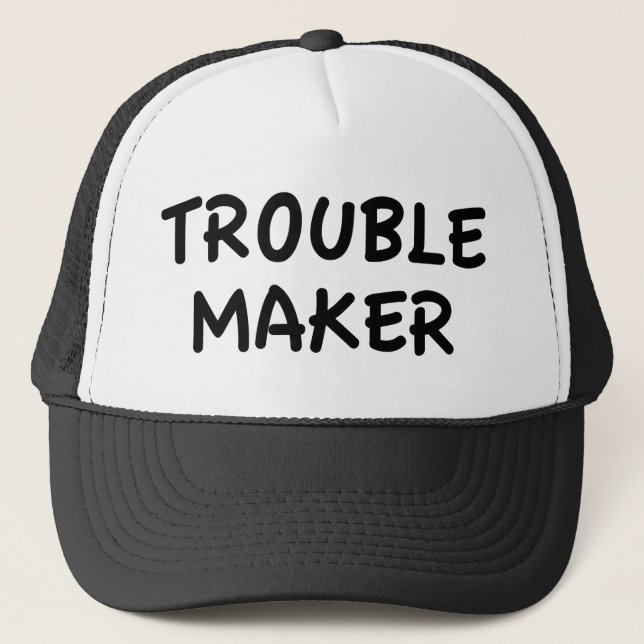Trouble Maker Truckerkappe (Vorderseite)