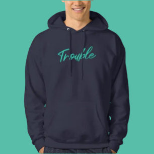 Trouble Schrift Hoodie – Gemütlich mit einem Kniff