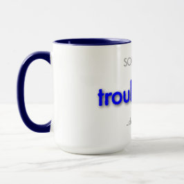 troubledad! - basic blue tasse