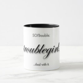 troublegirl! in schwarz auf weiß tasse