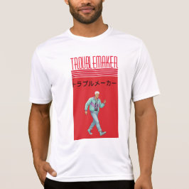 Troublemaker T-Shirt
