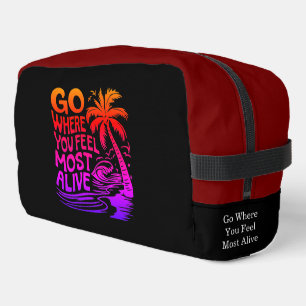 Trousse De Toilette Allez Là Où Vous Vous Sentez Vivants