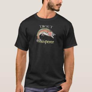 Trout Whisperer Dunkler T - Shirt