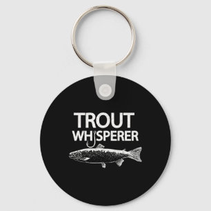 Trout Whisperer Lustiges Fly-Fischer-T-Shirt Schlüsselanhänger