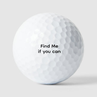 Trouvez-moi si vous pouvez balle de golf personnal