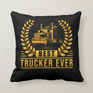Truck Driver Best Trucker Ever Kissen