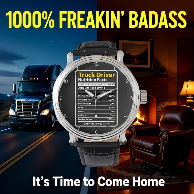 Truck Driver: Nutrition Facts Daily Armbanduhr (Von Creator hochgeladen)