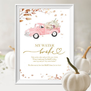 Truck Fall Girl Baby Shower Mein Wasser ist Gebroc Poster