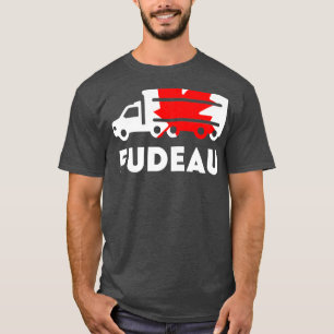 Truck Fudeau Kanada T-Shirt