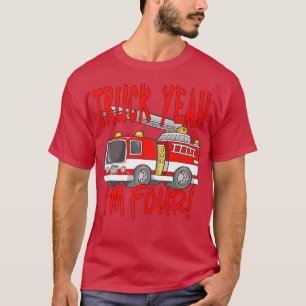 Truck Yeah, ich bin vier Feuerwehrwagen für 4 Jahr T-Shirt