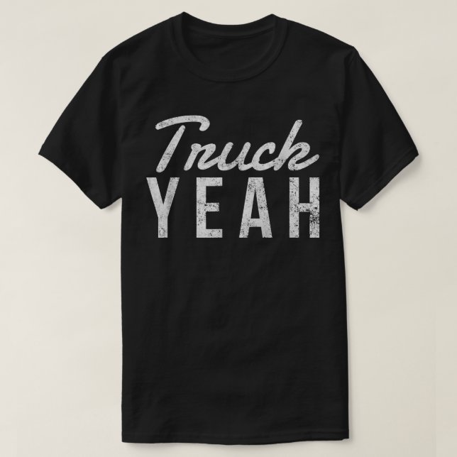 Truck Yeah T-Shirt (Design vorne)