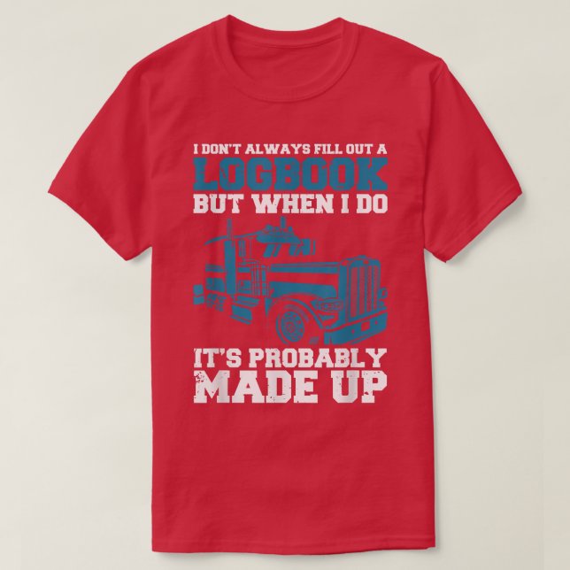 Trucker Accessories For Truck Driver & Motor Lover T-Shirt (Design vorne)