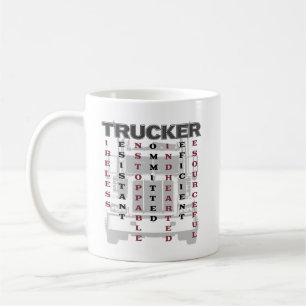 Trucker Acrostic Tireless widerstandsfähig unaufha Kaffeetasse
