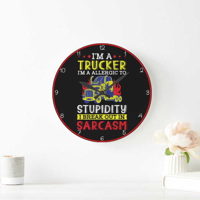 Trucker Allergische Stupidity Sarcasm Große Wanduhr (Zuhause)