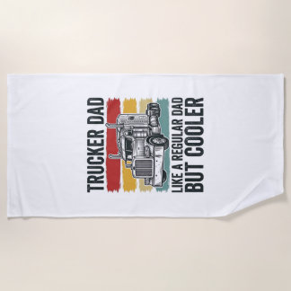 Trucker Dad Like a Regular Dad But Cooler Shirt_1 Strandtuch