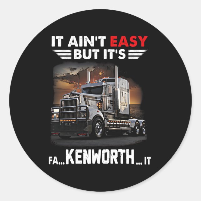 Trucker Es ist Fa Kenworth es Runder Aufkleber (Vorderseite)