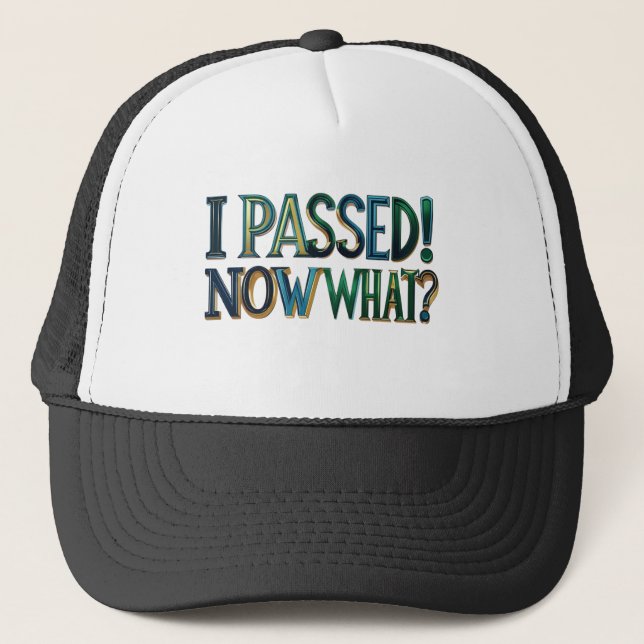 Trucker Hat- Funny Graduation Quote Truckerkappe (Vorderseite)