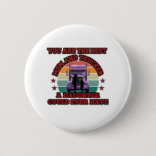 Trucker Mother Daughter Bond Family Road Liebe Button