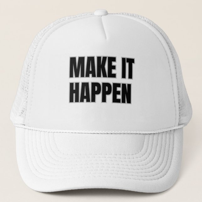 Trucker-Mütze 'Make It Happen' Truckerkappe (Vorderseite)