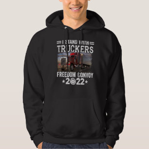 Trucker Support Ich stehe mit Truckers Freedom Con Hoodie