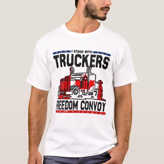 Trucker Support Ich stehe mit Truckers Freedom Con T-Shirt (Vorderseite)