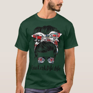 Trucker Wife's Life Messy Bun Hair Bandana And Sun T-Shirt