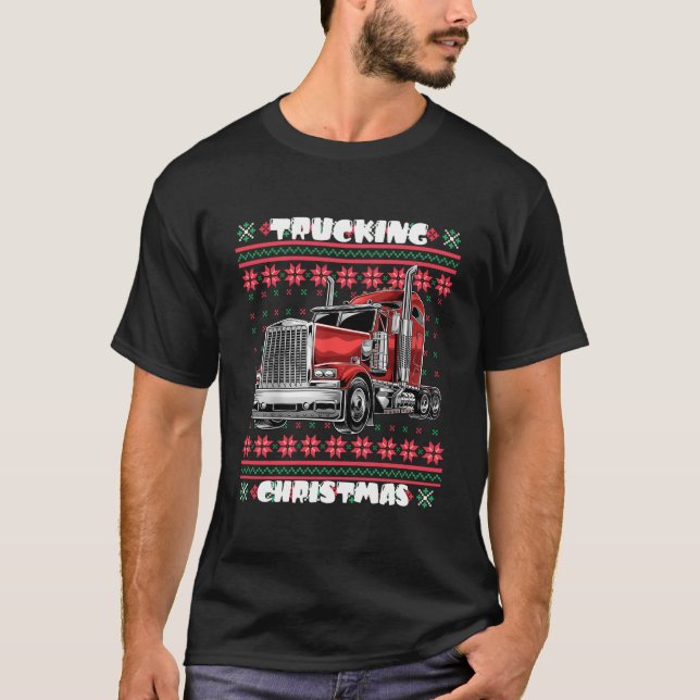 Trucking Truck Driver Ugly Style T-Shirt (Vorderseite)