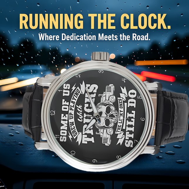 Trucks: Grew Up, Still Do Armbanduhr (Von Creator hochgeladen)