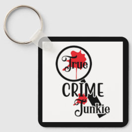 True Crime Junkie Key Chain Schlüsselanhänger